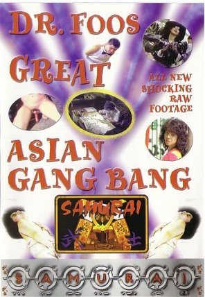 Dr. Foo's Great Asian Gang Bang