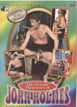 The Private Pleasures Of John Holmes